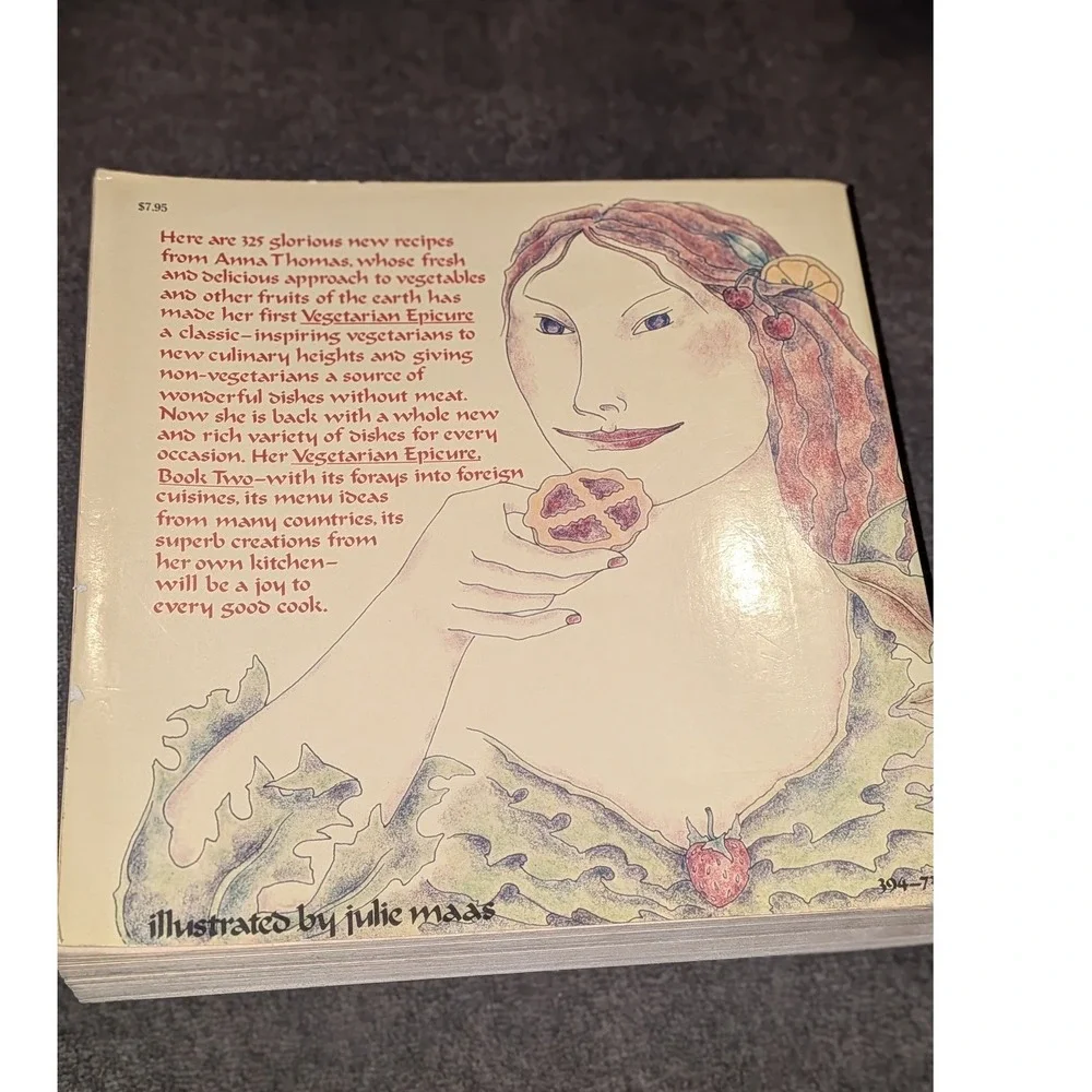 The Vegetarian Epicure Book Two Anna Thomas Vintage 1982 Cookbook Julie Maas